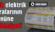 Yüksek elektrik faturalarının önüne geçilemiyor!