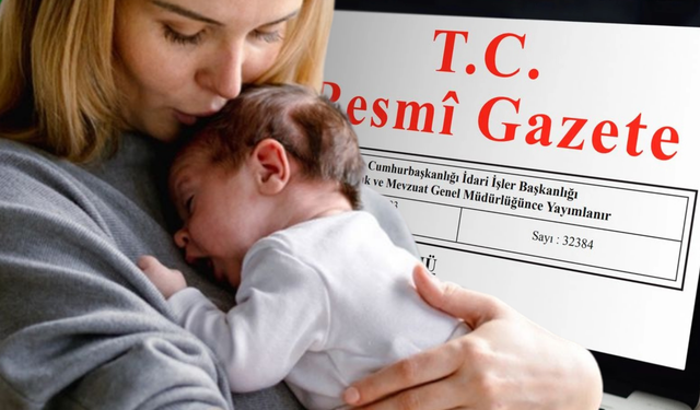 Çalışan annelere müjde geldi: Doğum izni 24 haftaya çıkarıldı