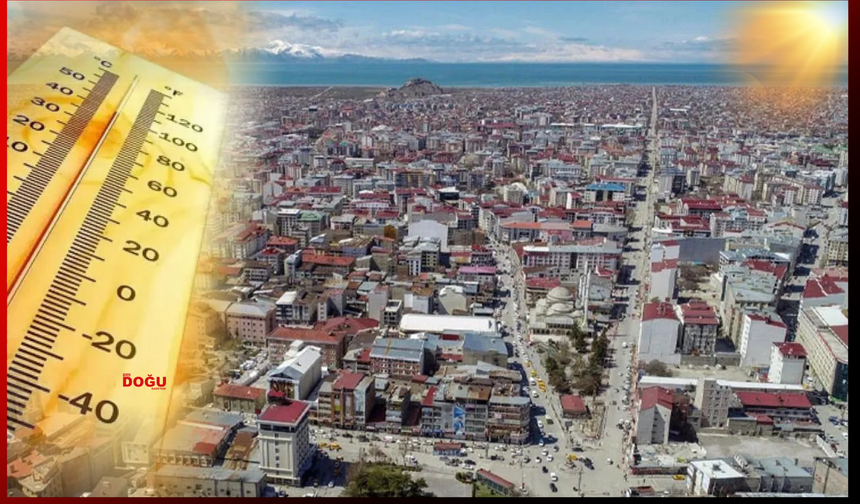 Van'da Hava Isınıyor! Sıcaklık 31 Dereceye Kadar Çıkacak
