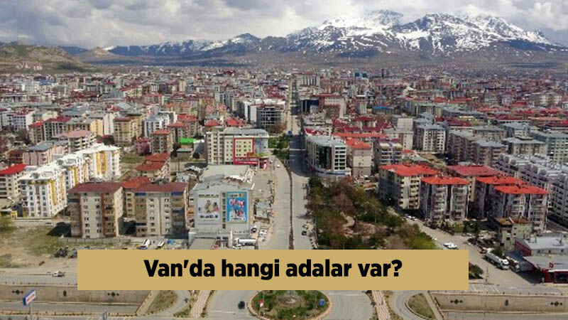 Van'da Hangi Adalar Var